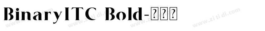 BinaryITC Bold字体转换